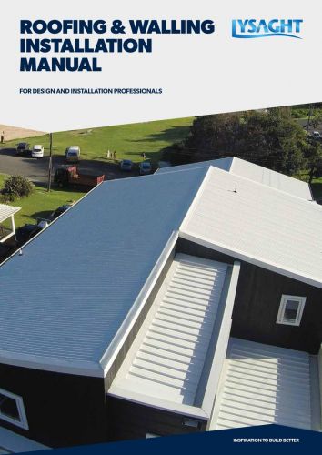 LYSAGHT® Roofing & Walling Installation Manual