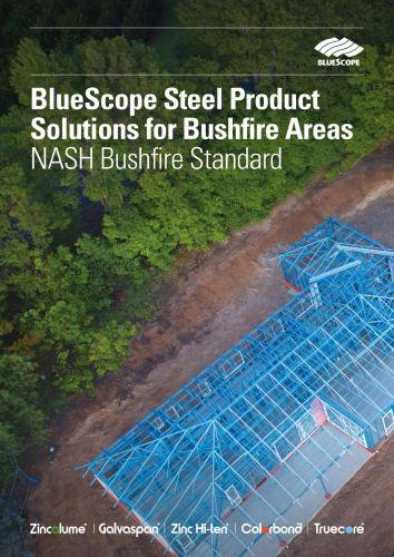 BlueScope Steel Product Solutions for Bushfire Areas - NASH Bushfire Standard