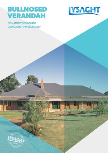 LYSAGHT CUSTOM BLUE ORB® Bullnosed Verandah Design Guide