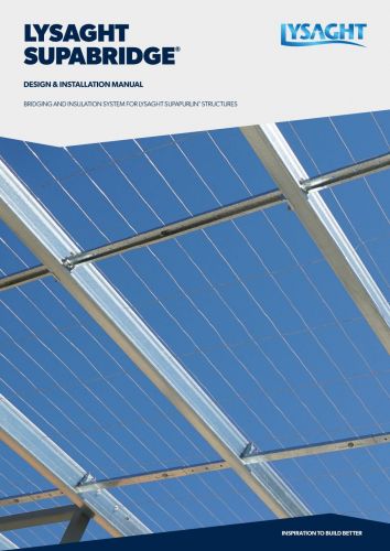 LYSAGHT SUPABRIDGE® Design and Installation Manual