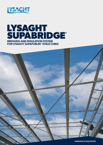 LYSAGHT SUPABRIDGE® Technical Brochure